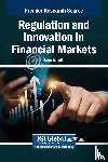  - Regulation and Innovation in Financial Markets