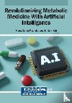  - Revolutionizing Metabolic Medicine With Artificial Intelligence