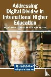  - Addressing Digital Divides in International Higher Education