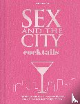 Engst, Thea - Sex and the City Cocktails