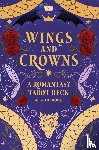 De Spada, Regina - Wings and Crowns: A Romantasy Tarot Deck and Guidebook