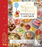 Asmus, James - Disney: Winnie the Pooh: The Hundred-Acre Wood Cookbook: Family-Friendly Recipes Featuring Eeyore, Kanga, Roo, Tigger, Rabbit, Piglet, Owl, and Most o