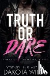 Wilde, Dakota - Truth or Dare: A Dark Stalker Romance