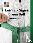 McShane Vaughn, Mary - Lean Six Sigma Green Belt: Course Slide Book