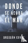 Conde, Breogán - Donde se acaba el mar