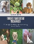 Moore, Daniel CM - Unique Amigurumi Treasures: 50 One of a Kind Designs for Your Crafting Book Collection