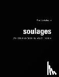 Lefebvre, Paul - Soulages: 70 outrenoirs sur toile