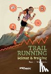 Martínez, Nacho - Trail Running: Science & training