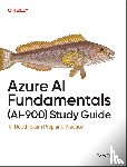 Taulli, Tom - Azure AI Fundamentals (Ai-900) Study Guide