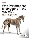 Osmani, Addy - Web Performance Engineering in the Age of AI
