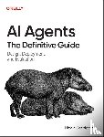 Koenigstein, Nicole - AI Agents - The Definitive Guide