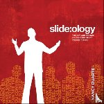 Duarte, Nancy - Slide: Ology: The Art and Science of Creating Great Presentations