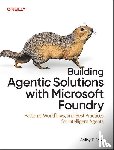 Ford, Colby T. - Building Agentic Solutions with Microsoft Foundry