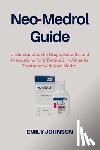 Johnson, Emily - Neo-Medrol Guide: Understanding the Usage, Benefits, and Precautions for Effective Skin Ailments Treatment with Neo Medrol