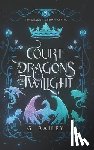 Bailey, G - Court of Dragons and Twilight