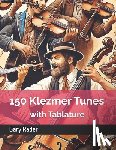 Rader, Gary - 150 Klezmer Tunes with Tablature