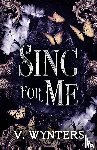 Wynters, V - Sing For Me