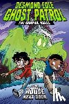 Miedoso, Andres - The Haunted House Next Door the Graphic Novel