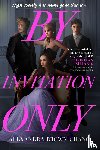 Chang, Alexandra Brown - By Invitation Only