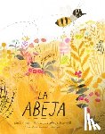 Hall, Kirsten - La Abeja (the Honeybee)