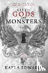 Edwards, Kayla - City of Gods and Monsters