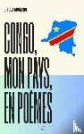 Mukendi, Dibula - Congo, Mon Pays, en Poèmes