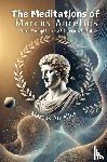 Aurelius, Marcus - The Meditations of Marcus Aurelius