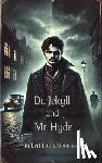 Stevenson, Robert Louis - Dr. Jeykll and Mr. Hyde