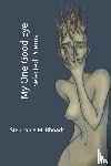 Rhoads, Stephanie M. - My One Good Eye