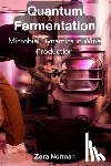 Norman, Zera - Norman, Z: Quantum Fermentation