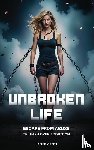 Green, Janine - Unbroken Life