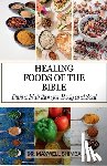 Shimba, Maxwell - Shimba, M: Healing Foods of the Bible