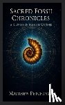 Petchinsky, Matthew - Petchinsky, M: Sacred Fossil Chronicles