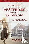 Benario, Ruth - Yesterday Was Not So Long Ago