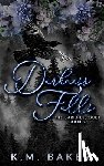 Baker, K. M. - Baker, K: Darkness Falls