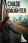 Beaupre, Kat - Beaupre, K: Chase The Senator's Daughter
