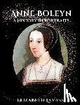 LaVasse, Elizabeth - Lavasse, E: Anne Boleyn