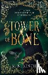 Kinch, M. N. - Tower of Bone