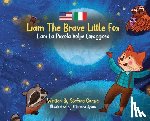 Garzia, Stefano - Liam The Brave Little Fox: Liam La Piccola Volpe Coraggiosa (Kids Bilingual English - Italian)