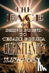 Martin, Anthony - Martin, A: Face of Christianity