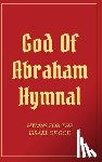 Avraham, Izzy - God Of Abraham Hymnal: Hymns for the Israel of God