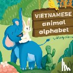 Pham, Windy - Pham, W: Vietnamese Animal Alphabet