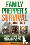 York, Fred - York, F: FAMILY Prepper's Survival Guide 101