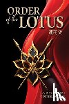 Bourne, Rick, Bourne, Debbie - Bourne, R: Order of the Lotus