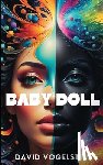 Vogelstein, David - Vogelstein, D: Baby Doll