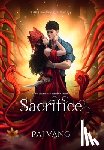 Vang, Paj - Sacrifice: A YA Paranormal Romance Series with Fated Mates