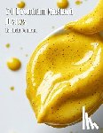 Johnson, Kelly - Johnson, K: 50 Premium Mustard Recipes
