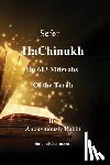 Rabbi, Anonymously - Rabbi, A: Sefer HaChinukh - On 613 Mitzvahs of the Torah
