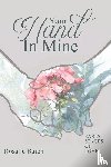 Burch, Rosalie - Your Hand in Mine