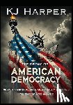 Harper, Kj - Harper, K: Decay of American Democracy